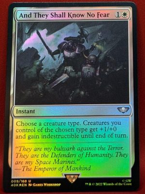 FOIL And They Shall Know No Fear from Universes Beyond: Warhammer 40,000  Magic the Gathering Proxy