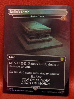 FOIL Balin's Tomb (Ancient Tomb) from Commander: The Lord of the Rings: Tales of Middle-earth MTG Proxy