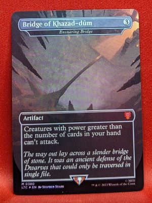 FOIL Bridge of Khazad-dûm (Ensnaring Bridge) from Commander: The Lord of the Rings: Tales of Middle-earth MTG Magic the Gathering Proxy