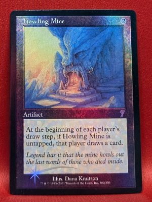 FOIL Howling Mine from 7th Edition Magic the Gathering Proxy