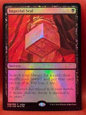 FOIL Imperial Seal from Judge Promo MTG Proxy