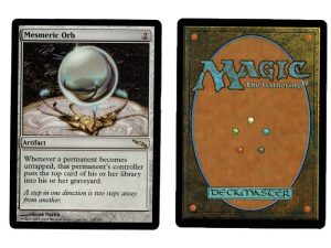 Mesmeric Orb from Mirrodin MTG Proxy