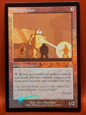 FOIL Metalworker from Urza's Destiny Magic the Gathering Proxy